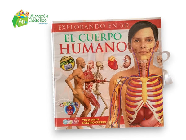 EXPLORANDO EN 3D - EL CUERPO HUMANO